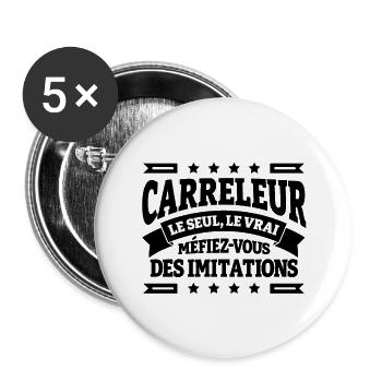 CARRELEUR LE SEUL LE VRAI - Lot de 5 petits badges (25 mm) - blanc - Devant