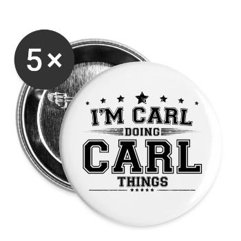 Ich bin Carl, der Carl Dinge macht - Buttons klein 25 mm (5er Pack) - Weiß - Vorne