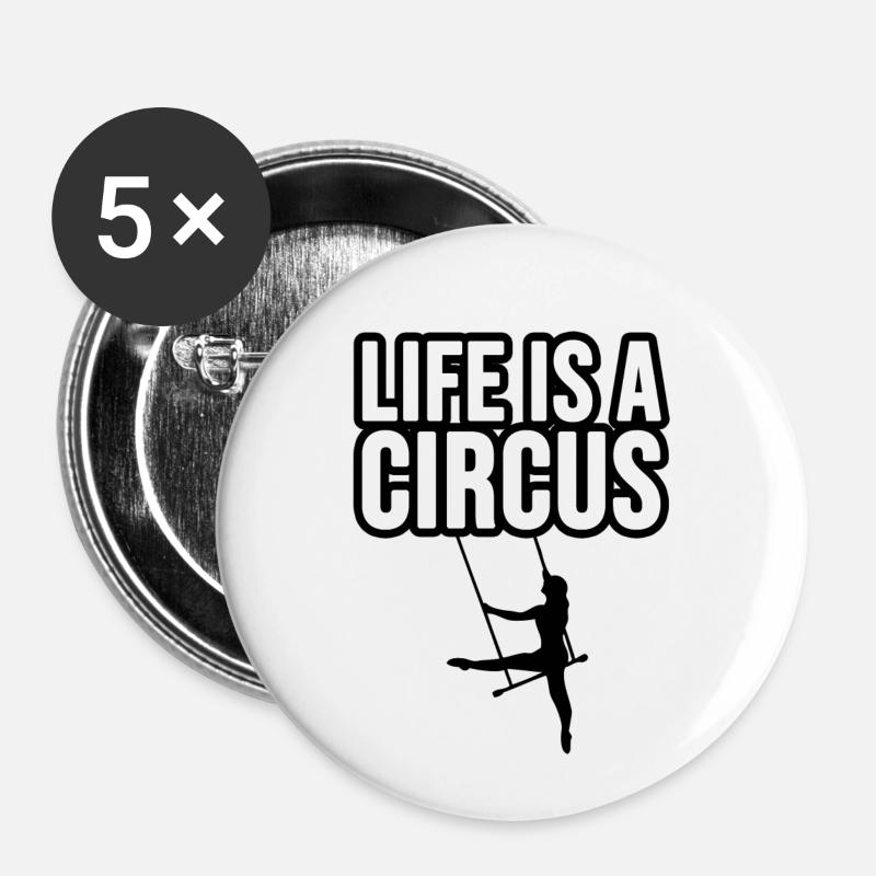 Life is a circus - Buttons small 1''/25 mm (5-pack) - white