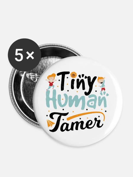 Tiny Human Tamer - Vorschule - Buttons klein 25 mm (5er Pack) - Weiß