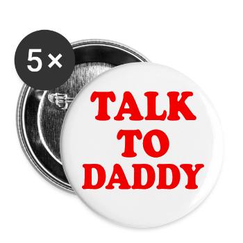 Talk to daddy - Buttons small 1''/25 mm (5-pack) - white - Front
