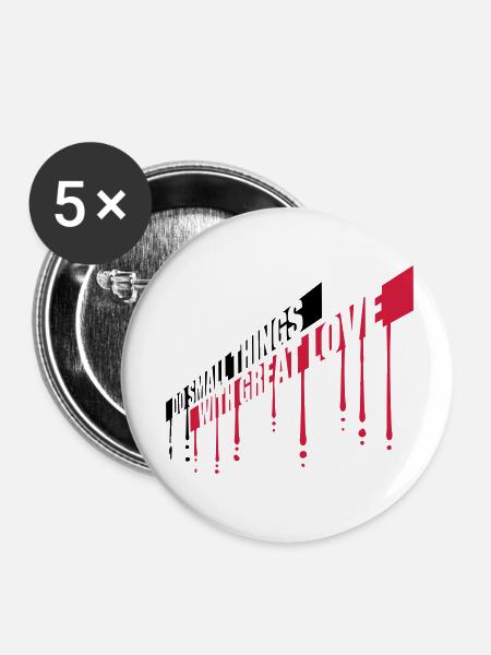Zitat do small things - Buttons klein 25 mm (5er Pack) - Weiß