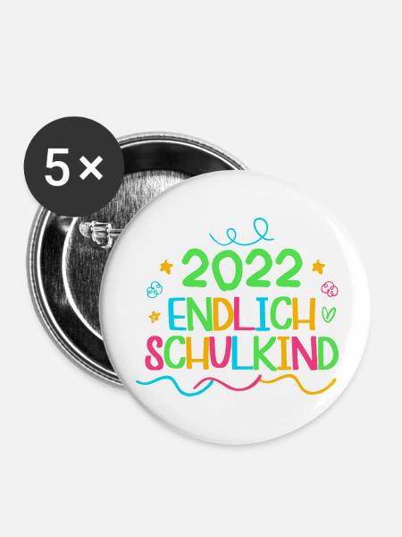 2022 endlich schulkind, Einschulung Erstklässler - Buttons klein 25 mm (5er Pack) - Weiß