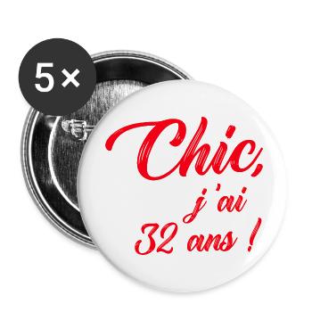 anniversaire chic j'ai 32 ans ! rouge - Lot de 5 petits badges (25 mm) - blanc - Devant