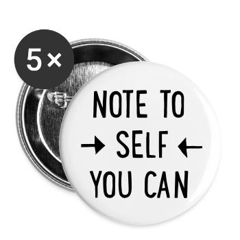 Note to Self: You can - Buttons small 1''/25 mm (5-pack) - white - Front