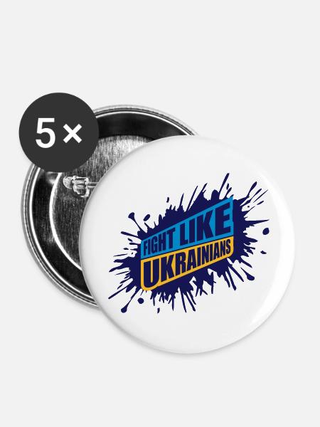 fight like ukrainians Zitat - Buttons klein 25 mm (5er Pack) - Weiß
