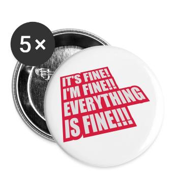 everything is fine Zitat - Buttons klein 25 mm (5er Pack) - Weiß - Vorne