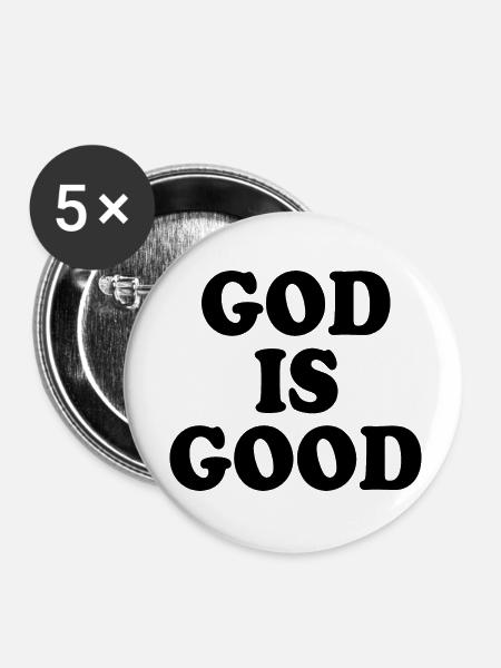 God is good - Buttons klein 25 mm (5er Pack) - Weiß