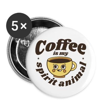 "Coffee is my spirit animal" espresso cappuccino - Buttons klein 25 mm (5er Pack) - Weiß - Vorne