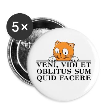 Je suis venu, j’ai vu et j’ai oublié quoi faire - Lot de 5 petits badges (25 mm) - blanc - Devant