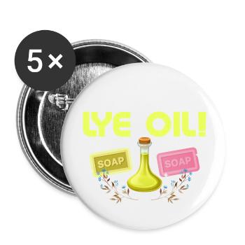 Donnez-moi juste la lessive et l’huile! Savonnier Fabrication de savon - Lot de 5 petits badges (25 mm) - blanc - Devant