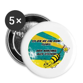 Ich bin wie eine Biene:Fleißig, aber auch stechend - Buttons klein 25 mm (5er Pack) - Weiß - Vorne