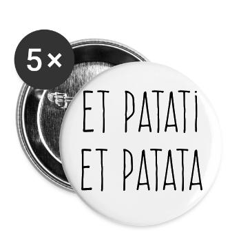 Et patati et patata - Humour Bavard - Lot de 5 petits badges (25 mm) - blanc - Devant