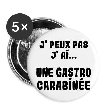 J'peux pas j'ai une Gastro carabinée - Lot de 5 petits badges (25 mm) - blanc - Devant