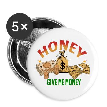 Honey, Money! - Buttons small 1''/25 mm (5-pack) - white - Front