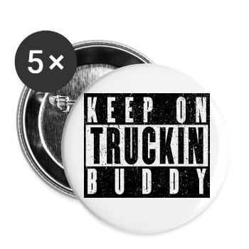 "Keep On Truckin" Design - Perfect Gift - Buttons small 1''/25 mm (5-pack) - white - Front
