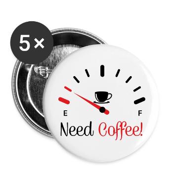 Need Coffee 1 - Buttons small 1''/25 mm (5-pack) - white - Front