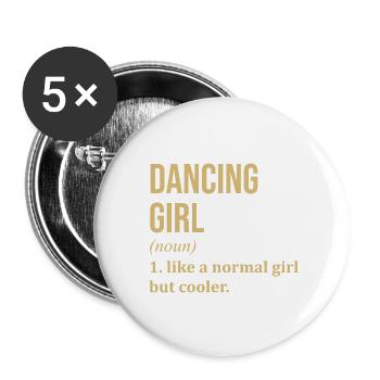 Citation drôle de fille dansante - Lot de 5 petits badges (25 mm) - blanc - Devant