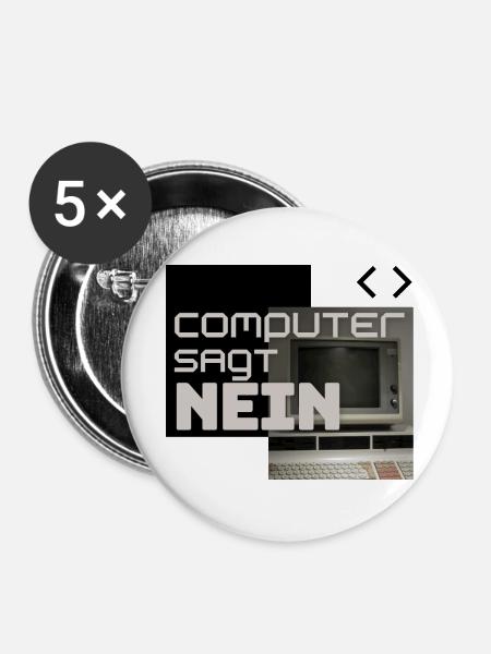 Computer sagt NEIN (Retro) - Buttons klein 25 mm (5er Pack) - Weiß