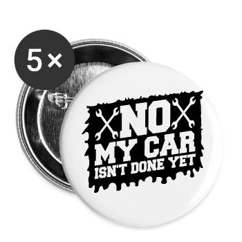 Non Ma voiture n’est pas encore finie Drôle de garagiste mécanicien - Lot de 5 petits badges (25 mm) - blanc - Devant