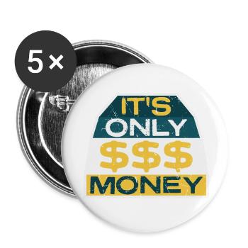 Ce n’est que de l’argent riche drôle acheter le bonheur en disant - Lot de 5 petits badges (25 mm) - blanc - Devant
