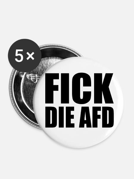 Fick die afd - Buttons klein 25 mm (5er Pack) - Weiß