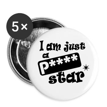 I am just a porn star - Buttons small 1''/25 mm (5-pack) - white - Front