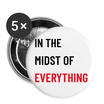 In the Midst of Everything - Buttons klein 25 mm (5er Pack) - Weiß - Vorne