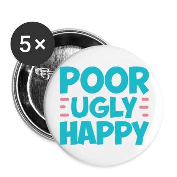 Poor Ugly Happy 2 - Buttons klein 25 mm (5er Pack) - Weiß - Vorne