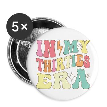 New Thirties 30th Birthday Gifts For Men, Women - Buttons small 1''/25 mm (5-pack) - white - Front