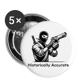 Ninja Assassin with a Gun - Historically Accurate - Buttons small 1''/25 mm (5-pack) - white - Front