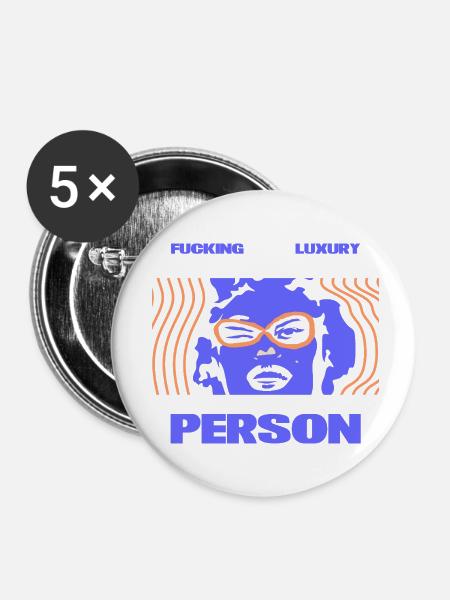 Fucking Luxury Person - Buttons klein 25 mm (5er Pack) - Weiß