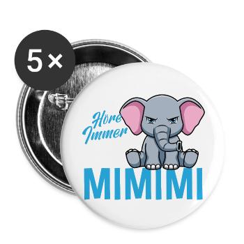 I Always Hear Only a Mimimi Elephant - Buttons small 1''/25 mm (5-pack) - white - Front