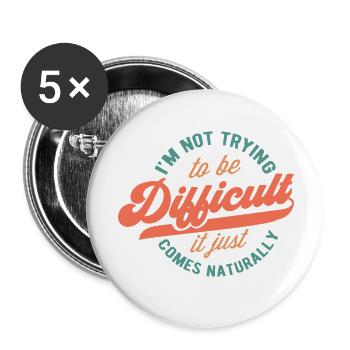 Natural Humorous Text Design - Buttons small 1''/25 mm (5-pack) - white - Front
