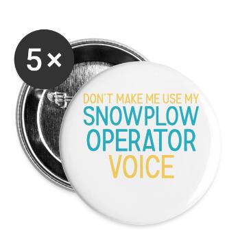 Snowplow Operator Voice Schneepflugfahrer - Buttons klein 25 mm (5er Pack) - Weiß - Vorne
