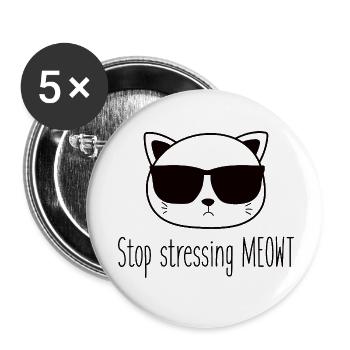 Stop stressing yourself out Meowt cat lovers - Buttons small 1''/25 mm (5-pack) - white - Front