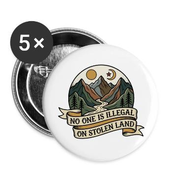 Personne n’est illégal sur des terres volées - Lot de 5 petits badges (25 mm) - blanc - Devant