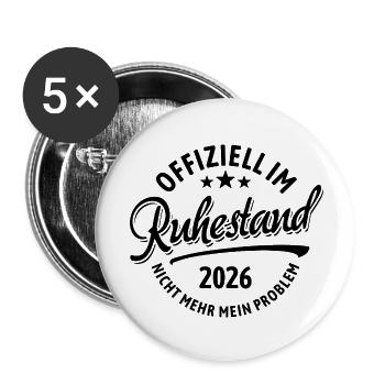 Offiziell Ruhestand,  2026 Nicht Mehr Mein Problem - Buttons klein 25 mm (5er Pack) - Weiß - Vorne