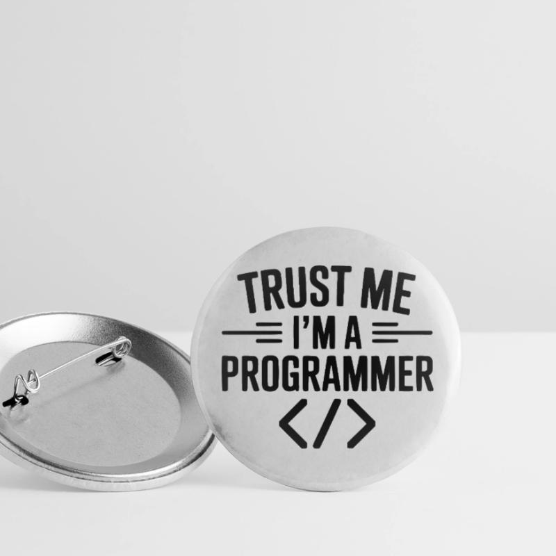 Vertrau mir, ich bin Programmiererin Buttons klein 25 mm (5er Pack)