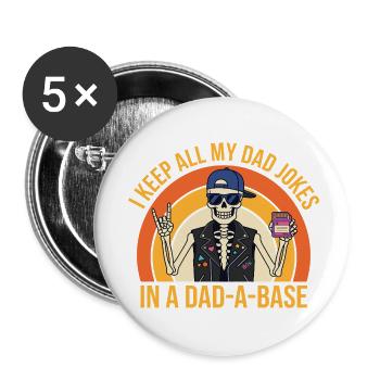 Je garde toutes mes blagues de papa dans un squelette de base de papa - Lot de 5 petits badges (25 mm) - blanc - Devant