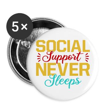 Social Worker Quote Support Never Sleeps Social - Buttons klein 25 mm (5er Pack) - Weiß - Vorne