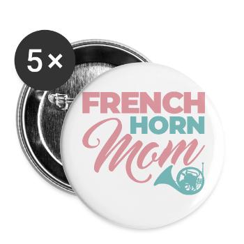 French Horn Mom - Buttons small 1''/25 mm (5-pack) - white - Front