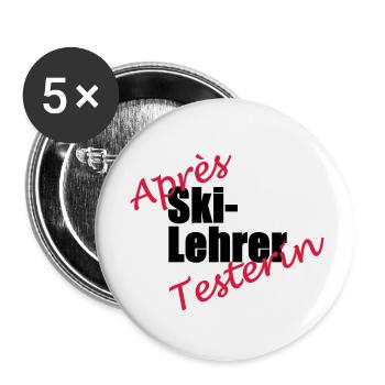 Apres Ski Lehrer Testerin - Buttons klein 25 mm (5er Pack) - Weiß - Vorne