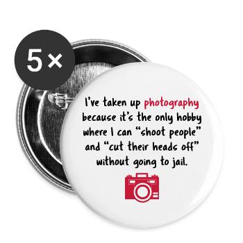 Photography hobby - funny photographer - Buttons small 1''/25 mm (5-pack) - white - Front