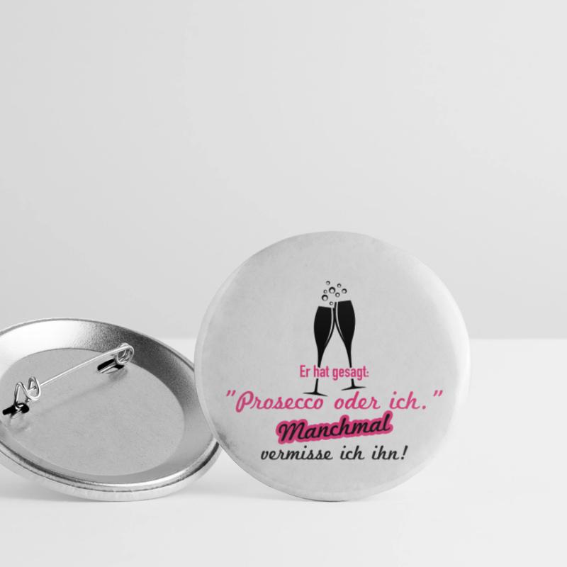 Prosecco oder ich Buttons klein 25 mm (5er Pack)