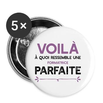 Une Formatrice parfaite cadeau - Lot de 5 petits badges (25 mm) - blanc - Devant