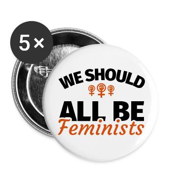 Feminismus Feministin Feminist - Buttons klein 25 mm (5er Pack) - Weiß - Vorne