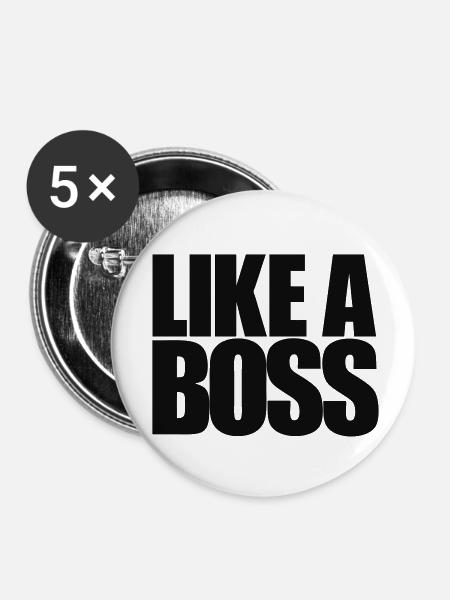 Like a Boss - Buttons klein 25 mm (5er Pack) - Weiß