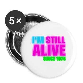 Birthday - still alive since 1974 (de) - Buttons klein 25 mm (5er Pack) - Weiß - Vorne