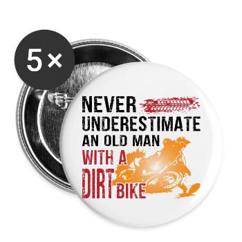 Never Underestimate With A Dirt Bike - Buttons klein 25 mm (5er Pack) - Weiß - Vorne